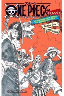 One Piece Las Historias De La Banda Del Sombrero De Paja (Novela)