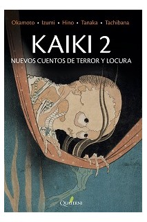 Kaiki 2 Nuevos Cuentos De Terror Y Locura