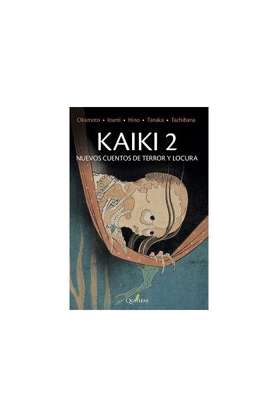 Kaiki 2 Nuevos Cuentos De Terror Y Locura