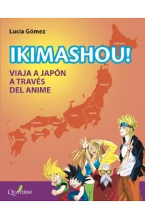 Ikimashou Viaja A Japon A Traves Del Anime