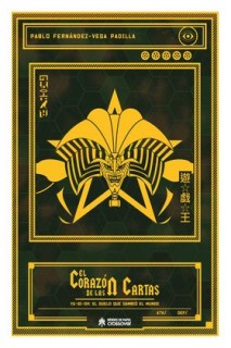 El Corazon De Las Cartas. Yu-Gi-Oh: El Duelo Que Cambio El Mundo