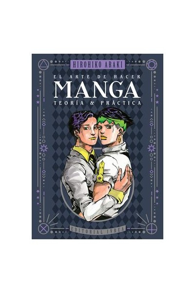 El Arte De Hacer Manga - Teoria Y Practica