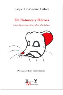 De Ratones Y Heroes