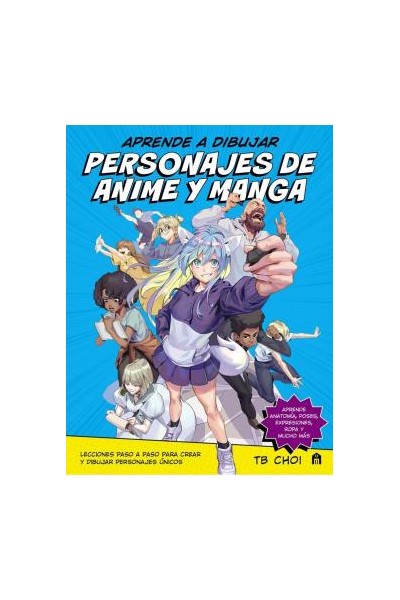 Aprende A Dibujar Personajes De Anime Y Manga