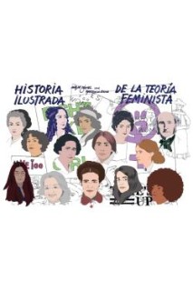 Historia Ilustrada De La Teoria Feminista