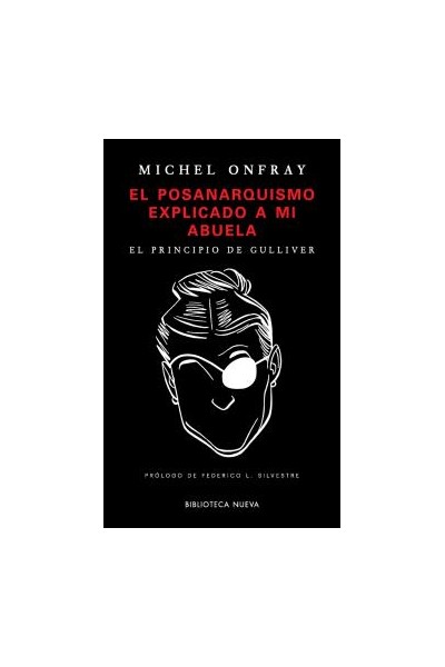 El Posanarquismo Explicado A Mi Abuela