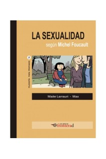 La Sexualidad Segun Michael Foucault