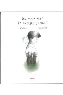 Un Mapa Para La Incertidumbre
