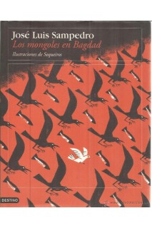 Los Mongoles En Bagdad (Jose Luis Sampedro)