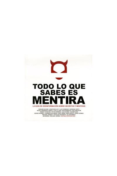 Todo Lo Que Sabes Es Mentira