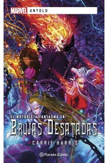 El Motorista Fantasma: Brujas Desatadas