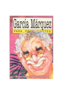Para Principiantes #050 - Garcia Marquez