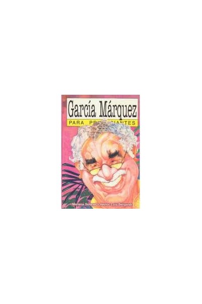 Para Principiantes #050 - Garcia Marquez