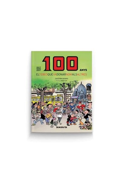 El Tbo, 100 Anys