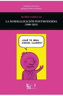 La Normalizacion Postmoderna (1989-2021)
