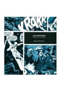 Los Buscema. Heroes En Su Bruma