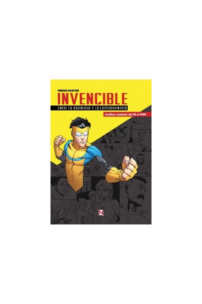 Invencible. Entre Lo Ordinario Y Lo Extraordinario