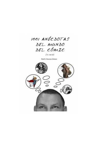 1001 Anecdotas Del Mundo Del Comic