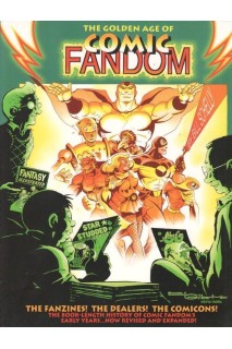 The Golden Age Of Comic Fandom