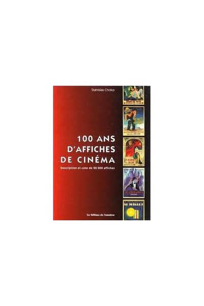 100 Ans D'Affiches De Cinema