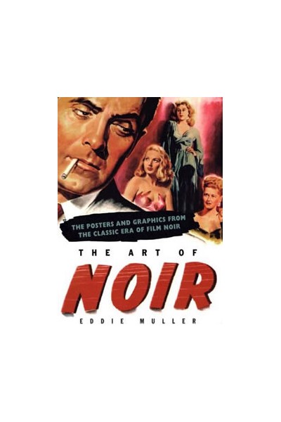The Art Of Noir