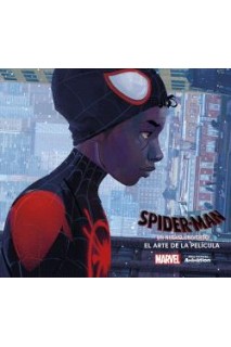 Spider-Man. Un Nuevo Universo: El Arte De La Película