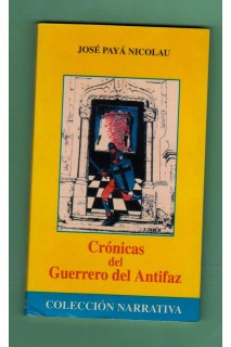 Cronicas Del Guerrero Del Antifaz