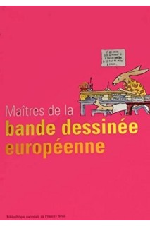 Maitres De La Bande Dessinee Europeenne