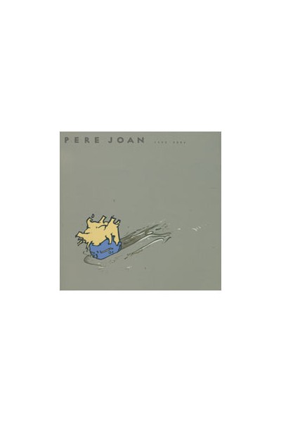Pere Joan 1992-2006