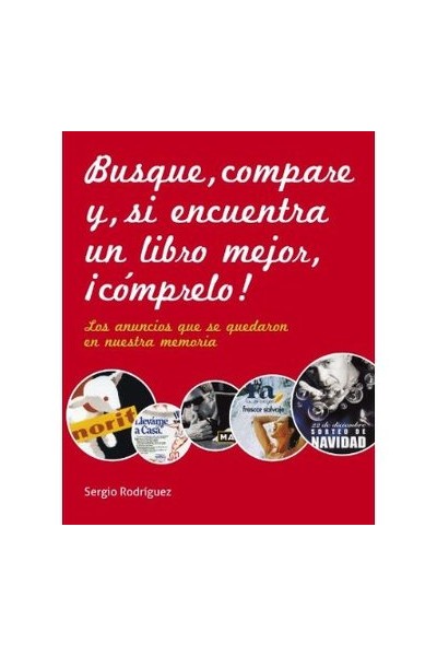 Busque, Compare Y, Si Encuentra Un Libro Mejor, ¡Cómprelo!