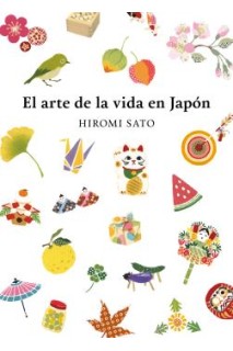 El Arte De La Vida En Japón