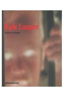 Kyle Cooper. Monographics