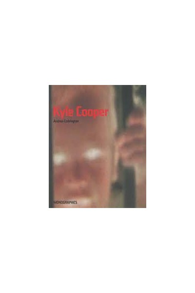 Kyle Cooper. Monographics