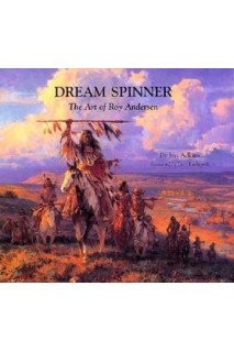 Dream Spinner. The Art Of Roy Andersen
