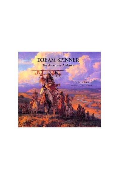 Dream Spinner. The Art Of Roy Andersen