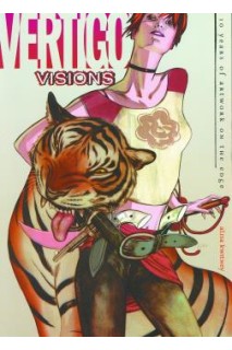 Vertigo Visions 10 Years Of Artwork On The Edge (Inglés)