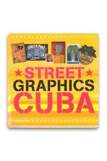Street Graphics Cuba