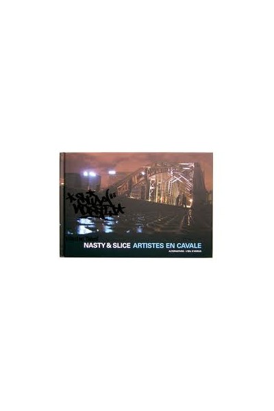 Nasty & Scile Artistes En Cavale