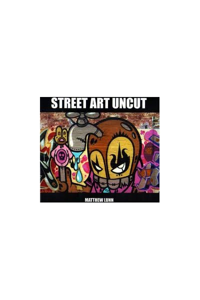 Street Art Uncut