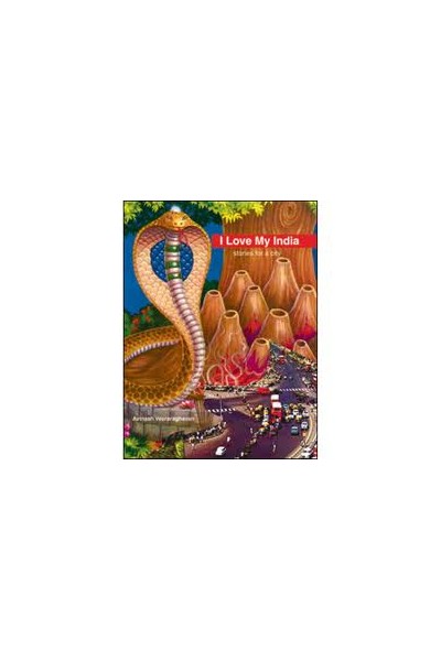 I Love My India. Stories For A City