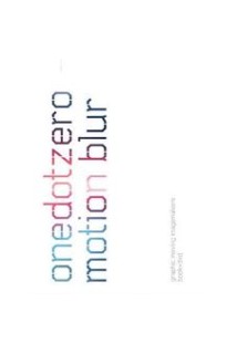 Motion Blur: Onedotzero. Graphic Moving Imagemakers