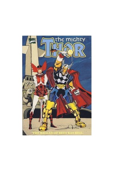The Mighty Thor: The Ballad Of Beta Ray Bill TP (Inglés)