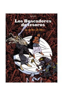 Los Buscadores De Tesoros 1. La Sombra De Dios