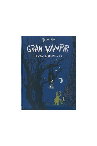Gran Vampir 02. Pensando En Humanas