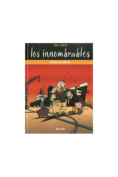 Los Innombrables 02. Aventura En Amarillo