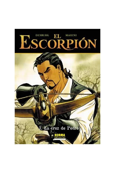 El Escorpion #03 La Cruz De Pedro