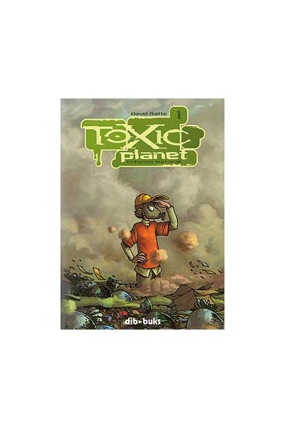 Toxic Planet 01: Entorno Natural