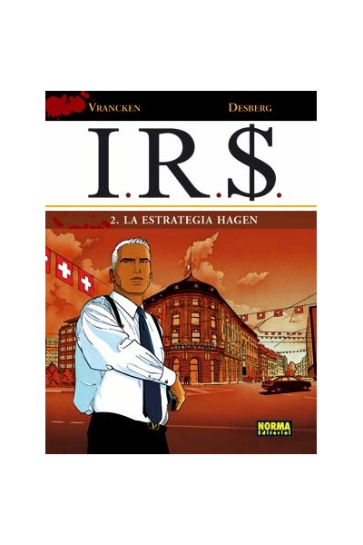 I.R.S. #02. La Estrategia Hagen