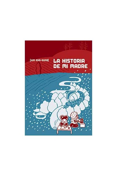 LA HISTORIA DE MI MADRE