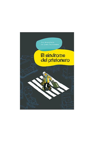 El Sindrome Del Prisionero